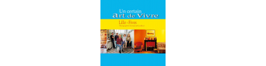 Un certain art de vivre, Lille-Fives