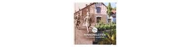 MAISONS & CITES, une entreprise, un patrimoine